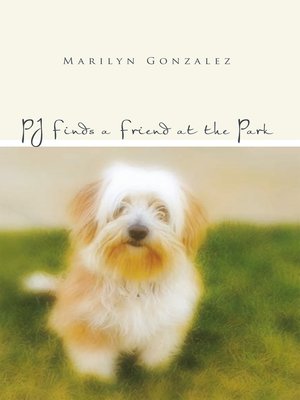 cover image of PJ Finds a Friend at the Park